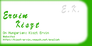 ervin kiszt business card